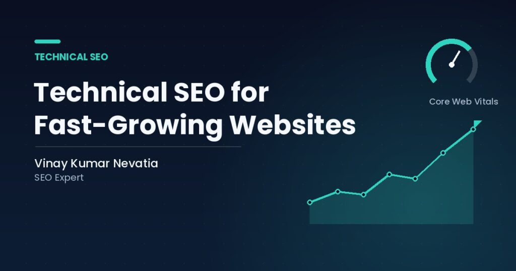 SEO expert Vinay Kumar Nevatia reviewing a technical SEO audit dashboard for a fast-growing website